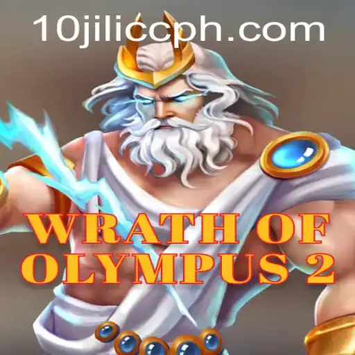 Wrath of Olympus 2: An Epic Gaming Adventure with 10JILI.CC